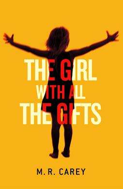 The Girl With All The Gifts book-cover